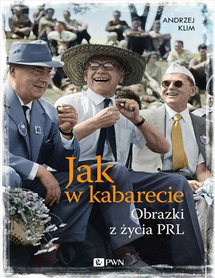 Jak w kabarecie. Obrazki z zycia PRL 10320 - cover.jpg