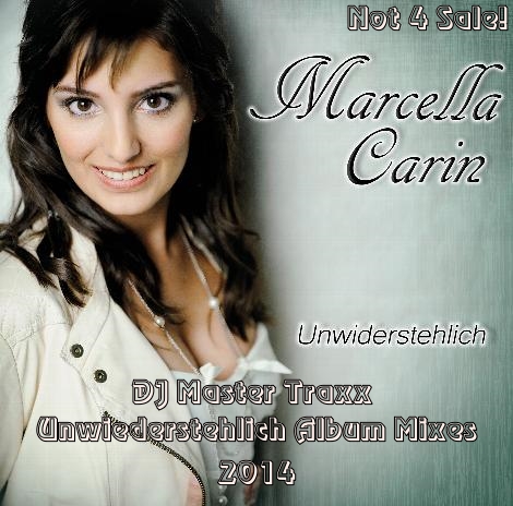 Dj Master Traxx - Marcella Carin - Unwiederstehlich Album Mixes 2014 - Front.jpg
