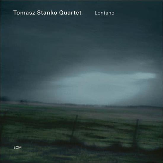 Tomasz Stańko Quartet - Lontano - front.jpg