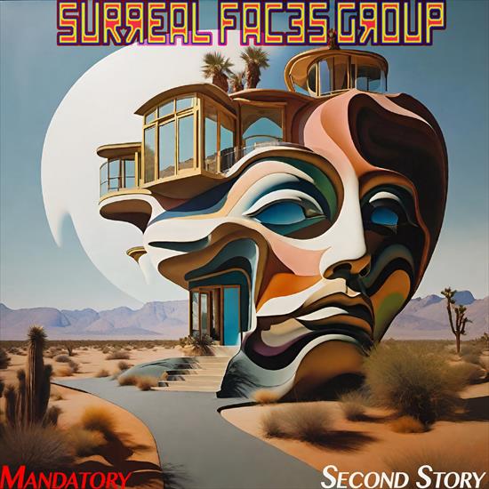 Surreal Faces Group - Mandatory Second Story 2023 - cover.png