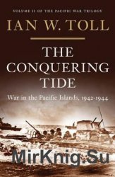 Wydawnictwa militarne - obcojęzyczne - The Conquering Tide. War in the Pacific Islands, 1942-1944.jpg