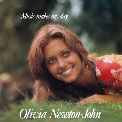 Olivia Newton-John - Music Makes My Day 2022 - front.jpg